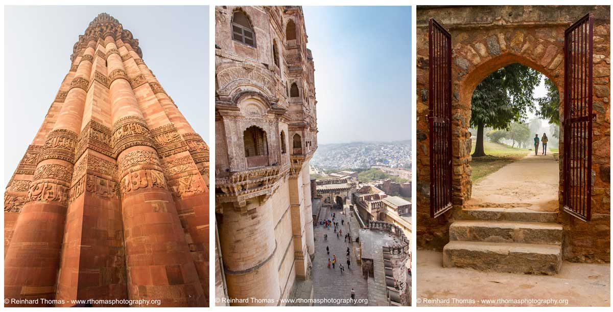 Left: The Qutb Minar victory tower in Delhi - lens Sigma 10-20mm, f1_3.5, @10mm, 1_125 sec. at f11, ISO 320 Middle: View from the massive Mehrangarh Fort in Jodhpur - lens_Sigma 10-20 f3.5, @10mm, 1_125 sec at f16, ISO 320 Right: Oasis within the big city of Delhi inside the park around Humayun's Tomb - Canon Lens EF24-70 f2.8 @ 1_125sec., f5.0, 25mm, ISO 100 by Reinhard Thomas ©
